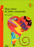 Ideas claras de Julito enamorado