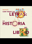 Con todas las letras: la historia del libro