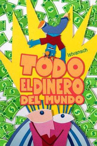 Todo el dinero del mundo