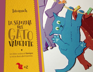 La semana del gato valiente. Un libro sobre el tiempo y otras investigaciones