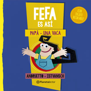 Fefa es así. Papá – Una vaca